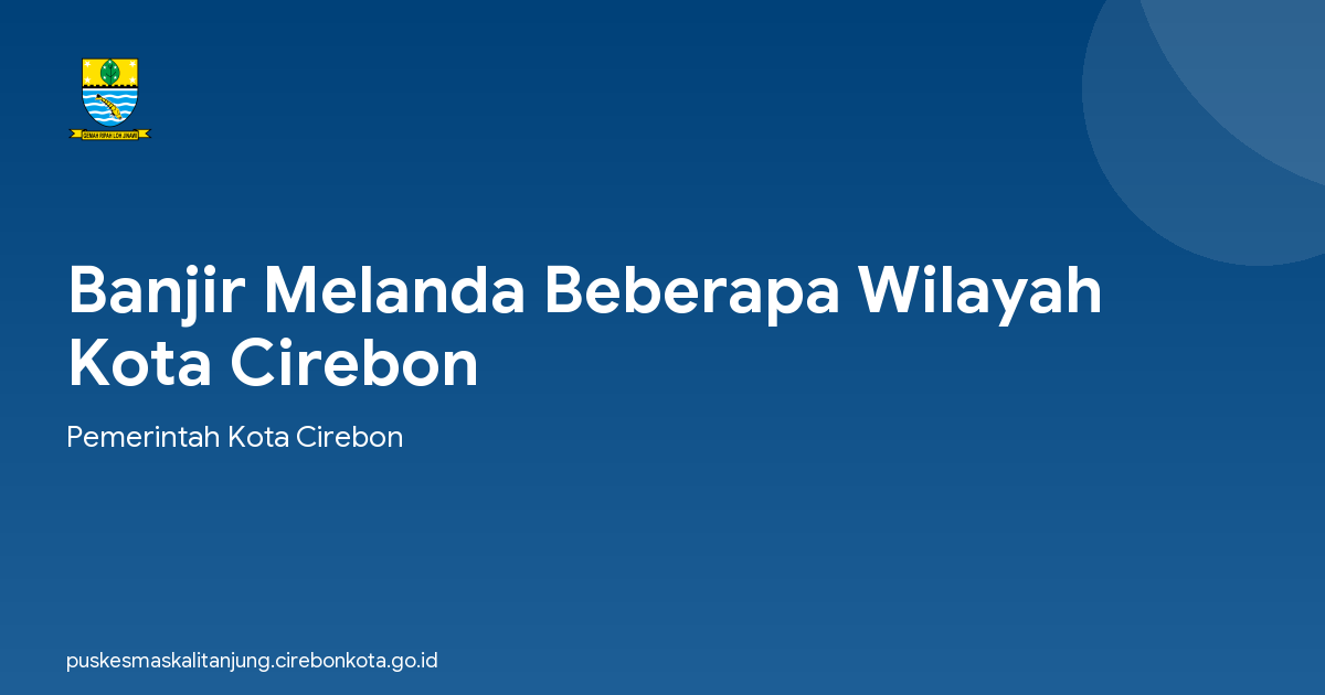 Banjir Melanda Beberapa Wilayah Kota Cirebon