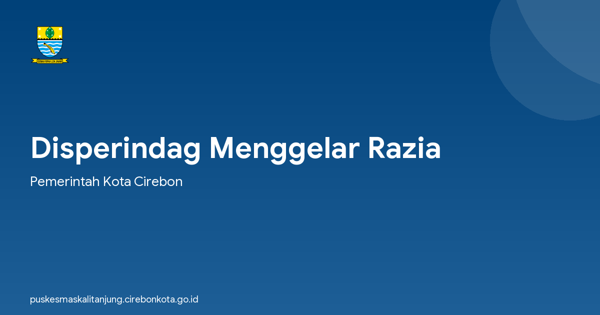 Disperindag Menggelar Razia