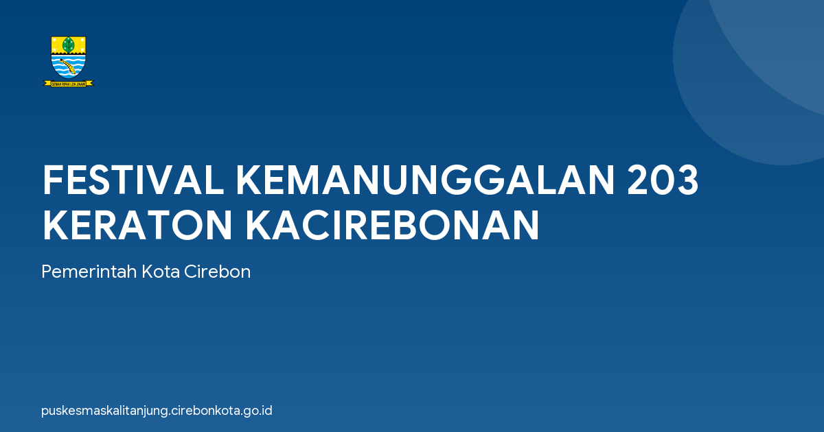 FESTIVAL KEMANUNGGALAN 203 KERATON KACIREBONAN