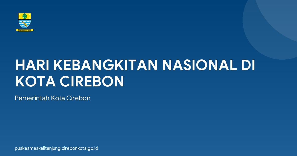 HARI KEBANGKITAN NASIONAL DI KOTA CIREBON