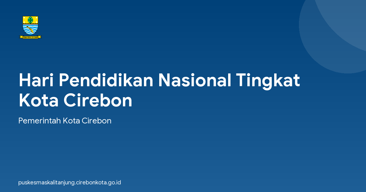 Hari Pendidikan Nasional Tingkat Kota Cirebon