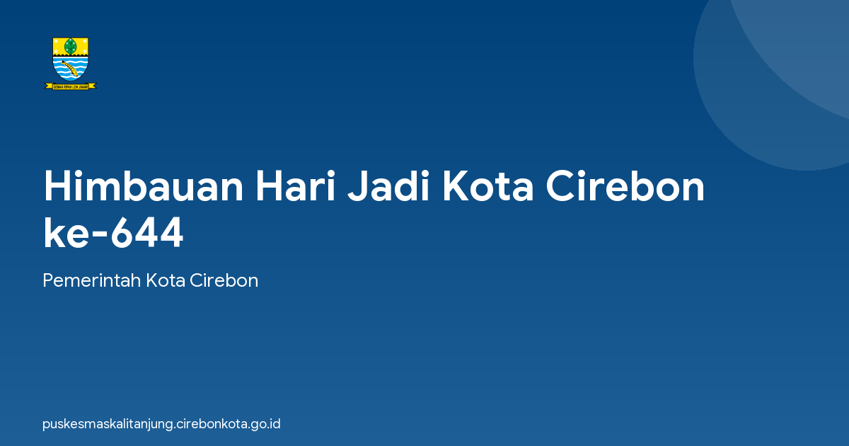 Himbauan Hari Jadi Kota Cirebon ke-644