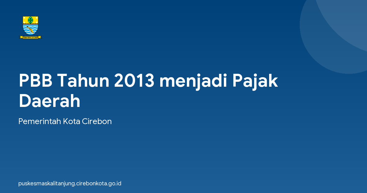 PBB Tahun 2013 menjadi Pajak Daerah