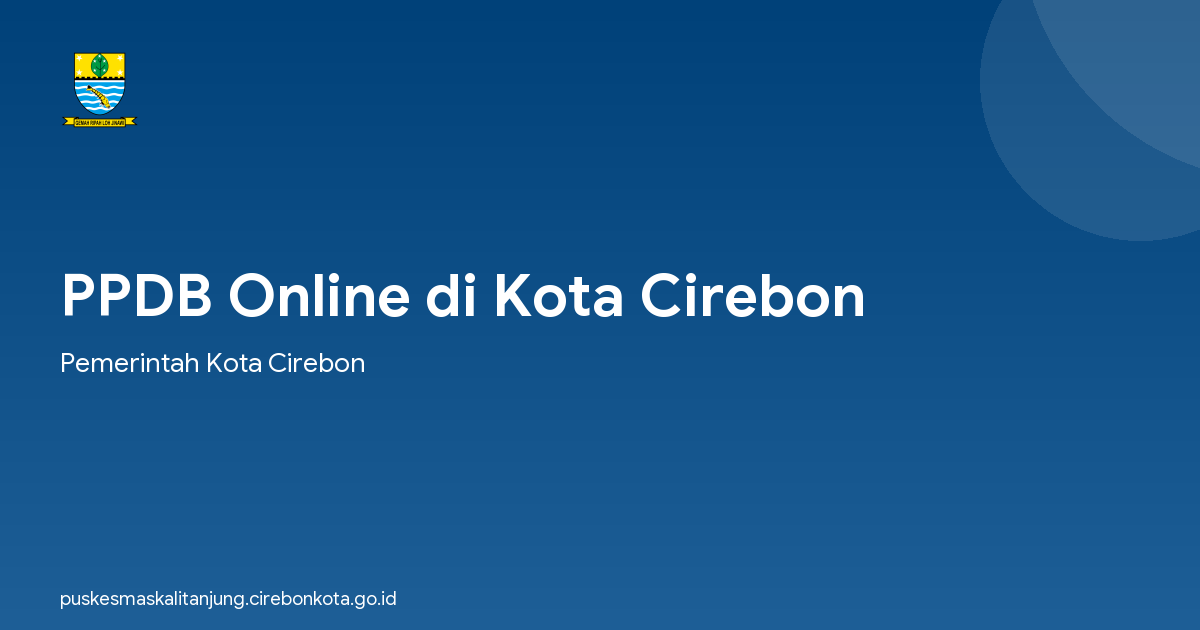 PPDB Online di Kota Cirebon