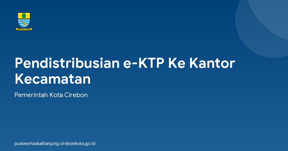 Pendistribusian e-KTP Ke Kantor Kecamatan