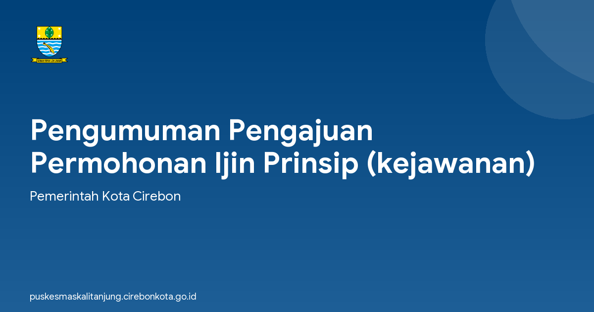 Pengumuman Pengajuan Permohonan Ijin Prinsip (kejawanan)