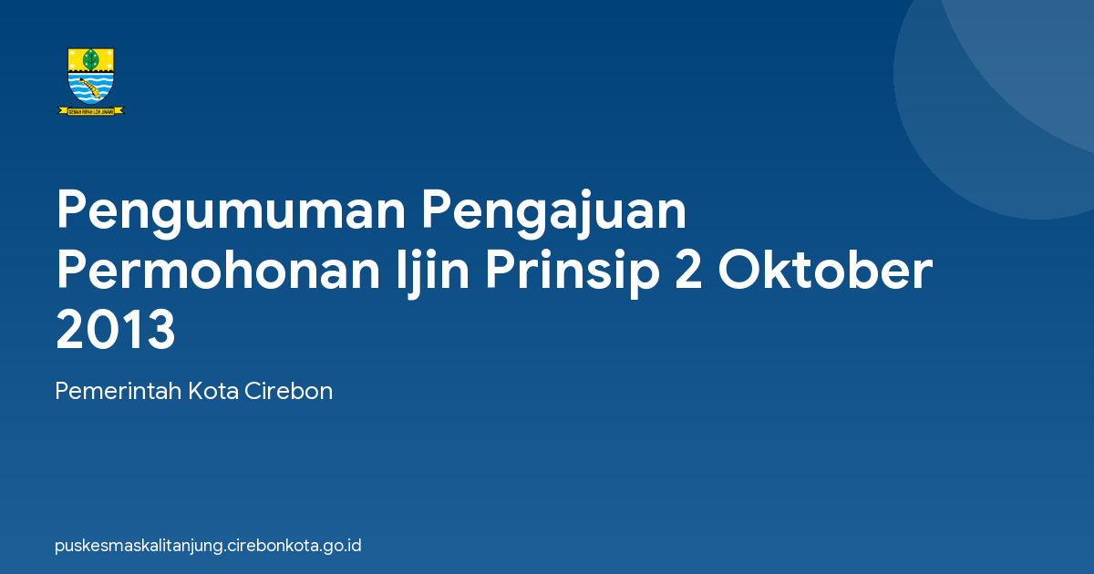 Pengumuman Pengajuan Permohonan Ijin Prinsip 2 Oktober 2013