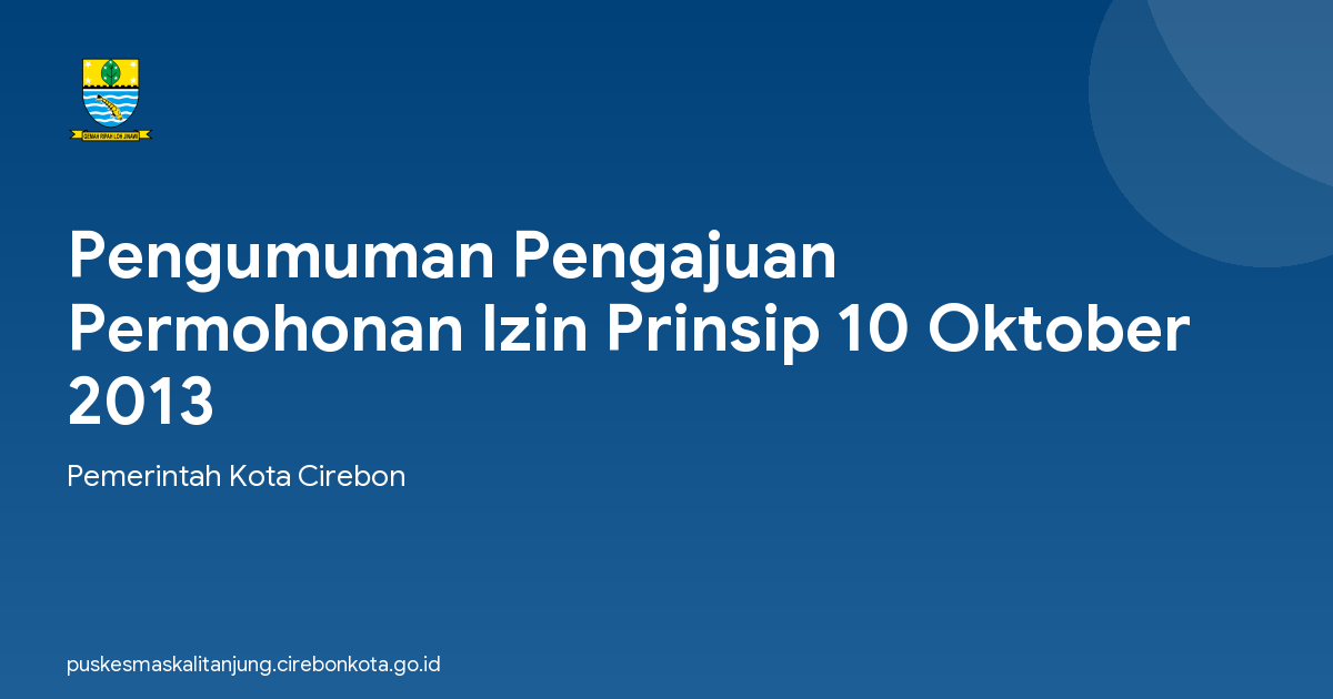 Pengumuman Pengajuan Permohonan Izin Prinsip 10 Oktober 2013