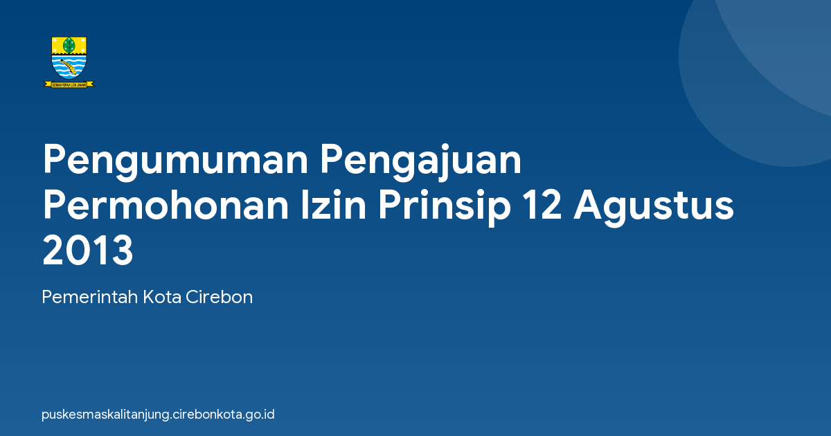 Pengumuman Pengajuan Permohonan Izin Prinsip 12 Agustus 2013