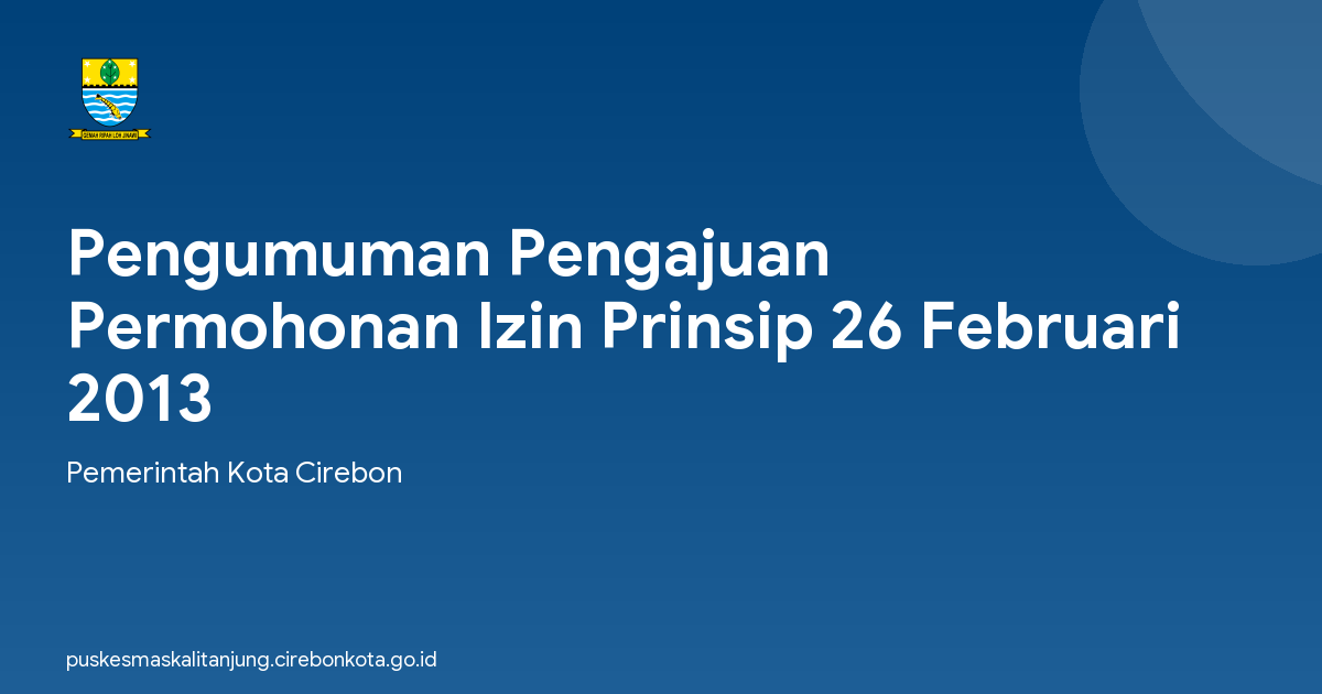 Pengumuman Pengajuan Permohonan Izin Prinsip 26 Februari 2013