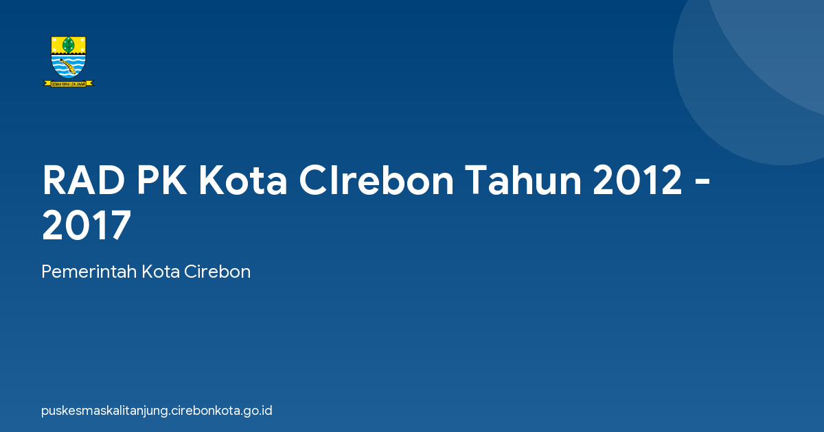 RAD PK Kota CIrebon Tahun 2012 - 2017
