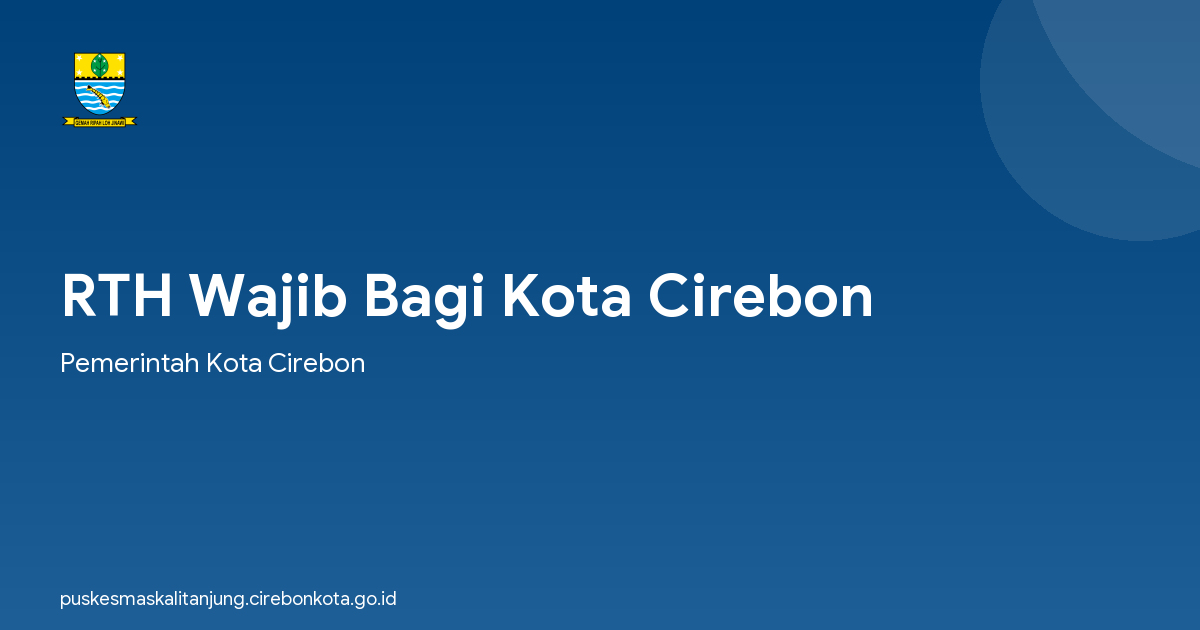 RTH Wajib Bagi Kota Cirebon