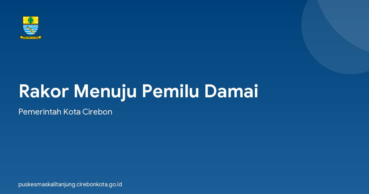 Rakor Menuju Pemilu Damai