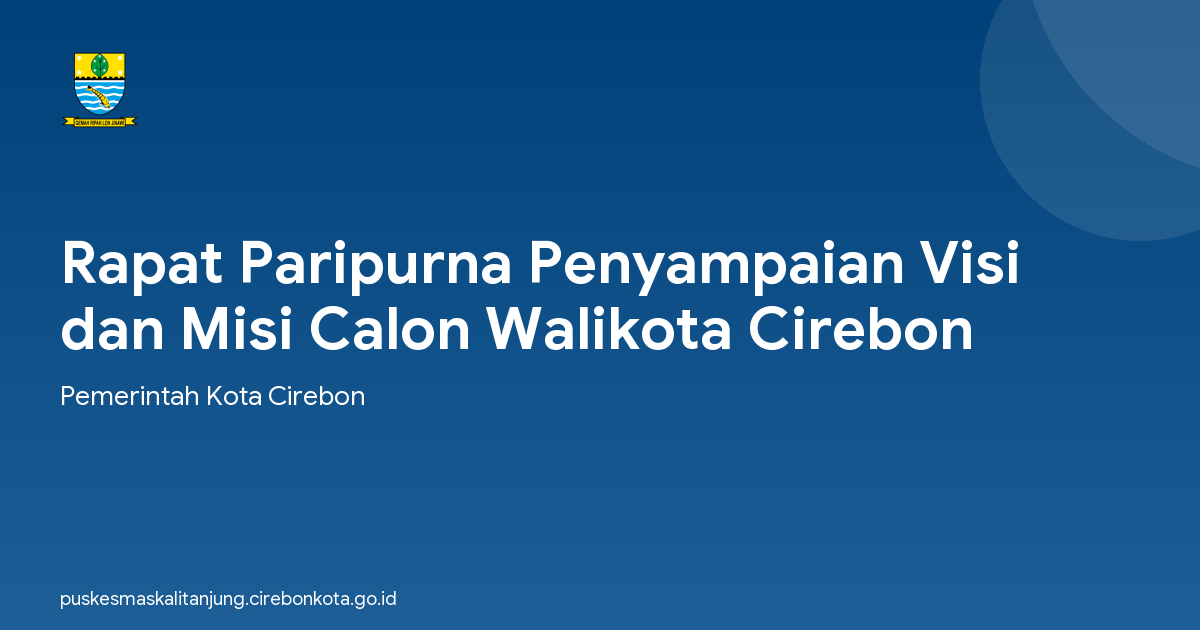 Rapat Paripurna Penyampaian Visi dan Misi Calon Walikota Cirebon