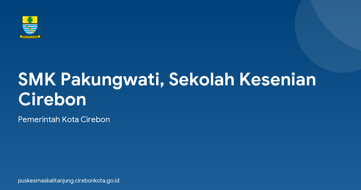 SMK Pakungwati, Sekolah Kesenian Cirebon