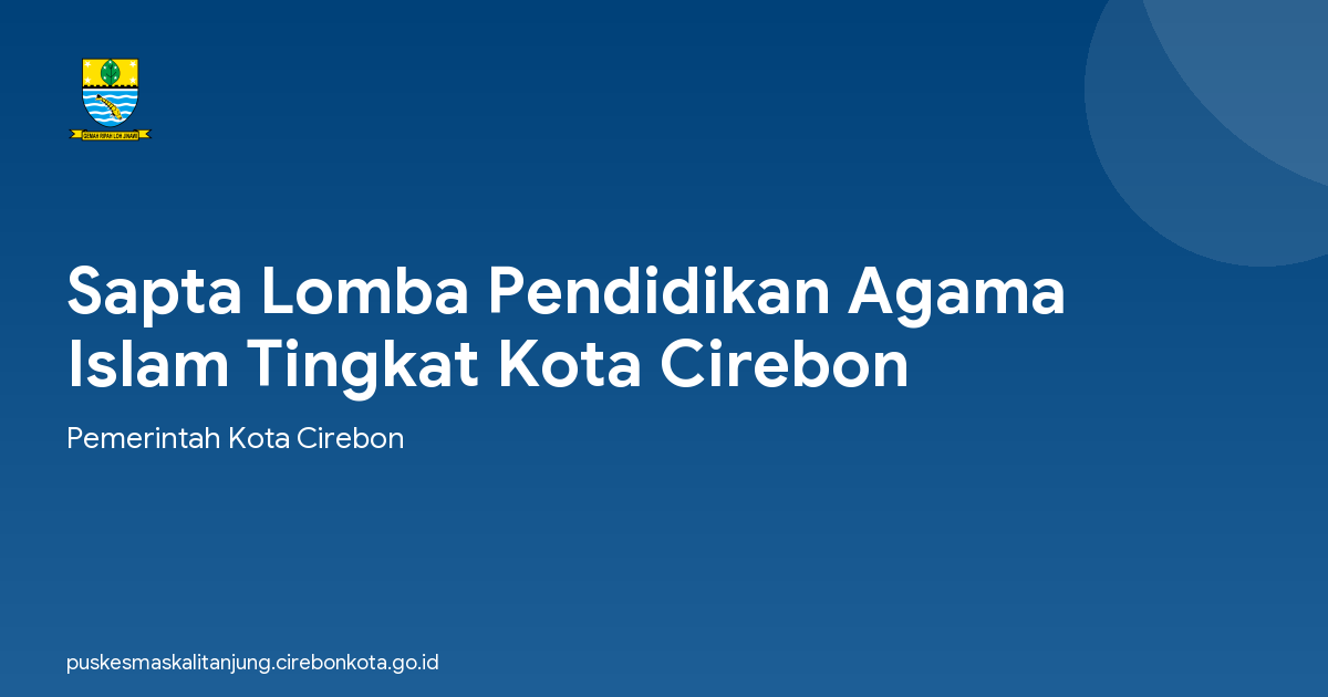 Sapta Lomba Pendidikan Agama Islam Tingkat Kota Cirebon