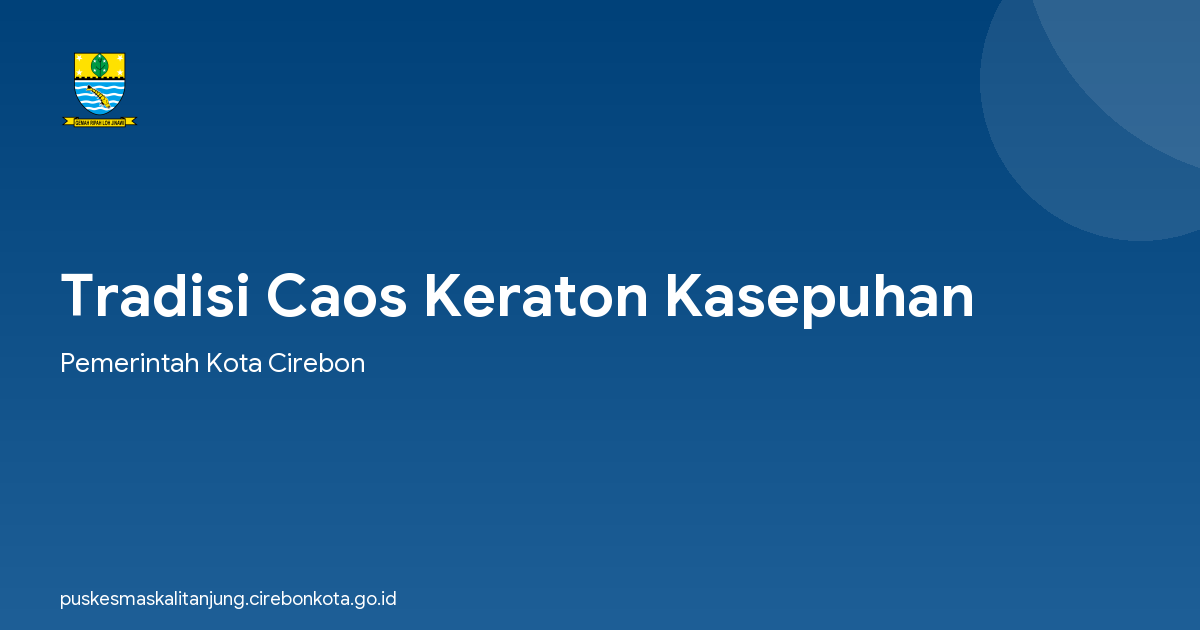 Tradisi Caos Keraton Kasepuhan