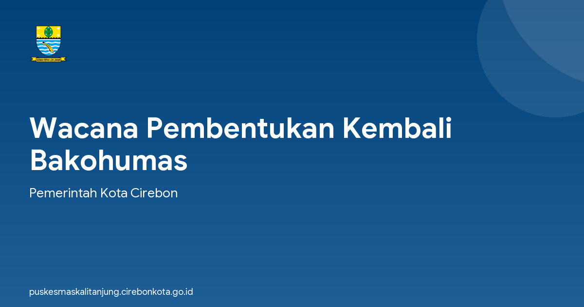 Wacana Pembentukan Kembali Bakohumas