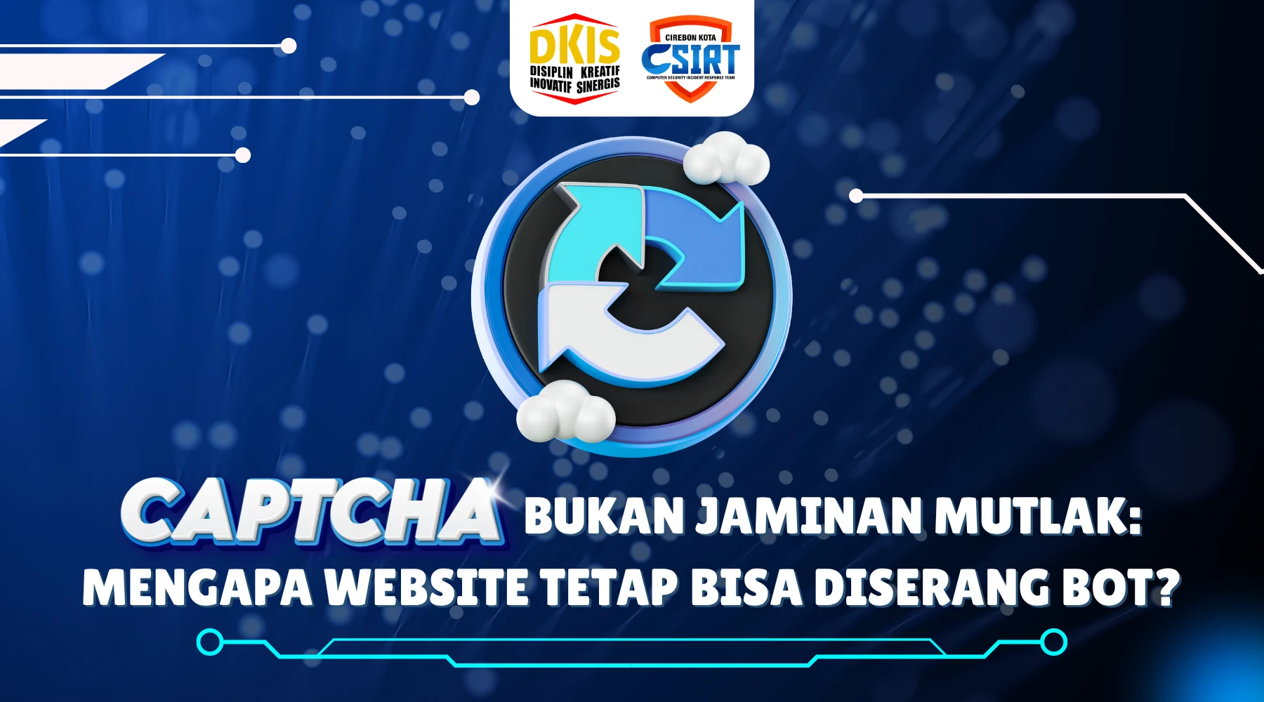 CAPTCHA Bukan Jaminan Mutlak, Serangan Bot Tetap Mengancam Website