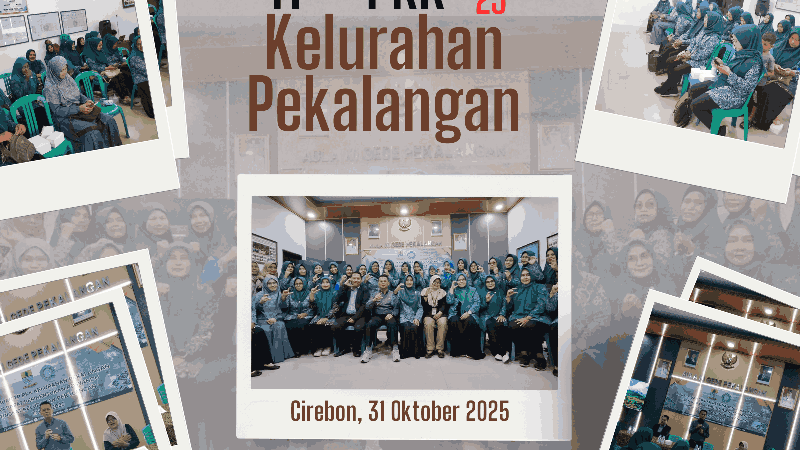 Gerak Bersama, Maju Sejahtera. TP PKK Kelurahan Pekalangan