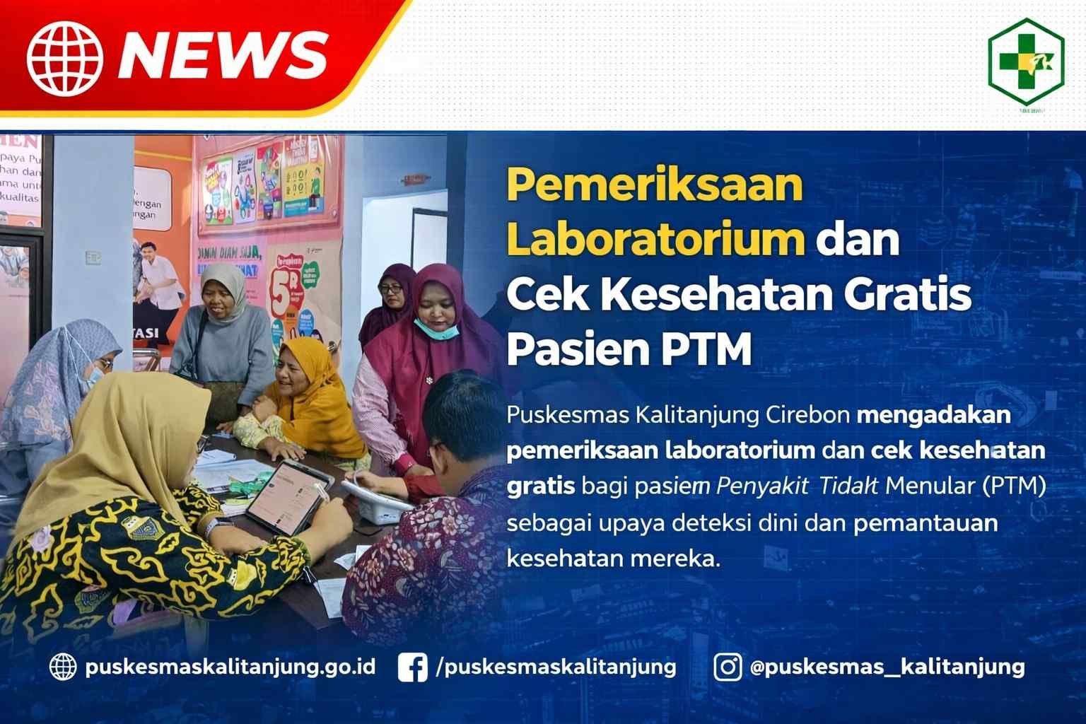 Pemeriksaan Laboratorium dan Cek Kesehatan Gratis Pasien PTM