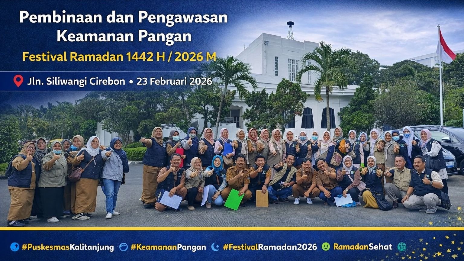 Pembinaan dan Pengawasan Keamanan Pangan Festival Ramadan 1442 H / 2026 M di Jln Siliwangi, Kota Cirebon pada Tanggal 23 Februari 2026