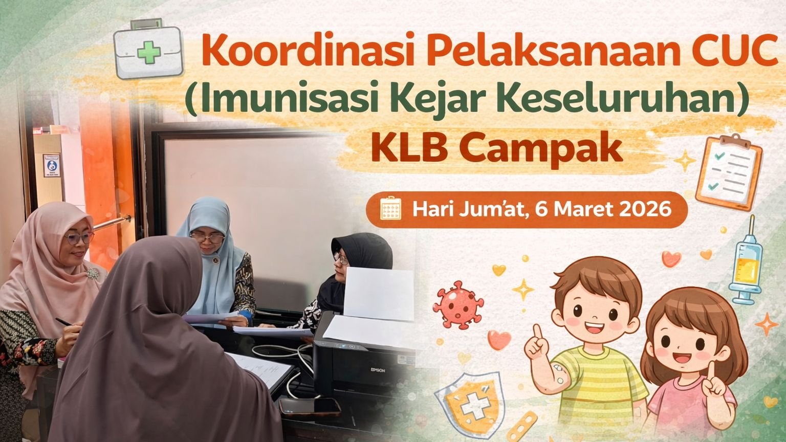 Koordinasi Pelaksanaan CUC (Imunisasi Kejar Keseluruhan) KLB Campak di Puskesmas Kalitanjung
