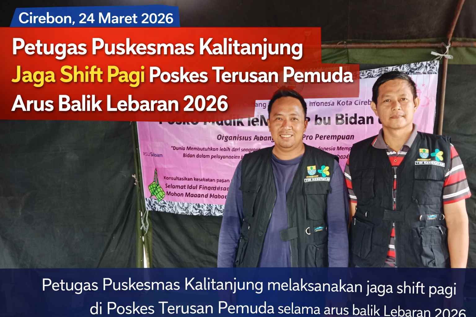 Jaga Shift Pagi Poskes Terusan Pemuda Arus Balik Lebaran 2026 pada hari Selasa, 24 Maret 2026