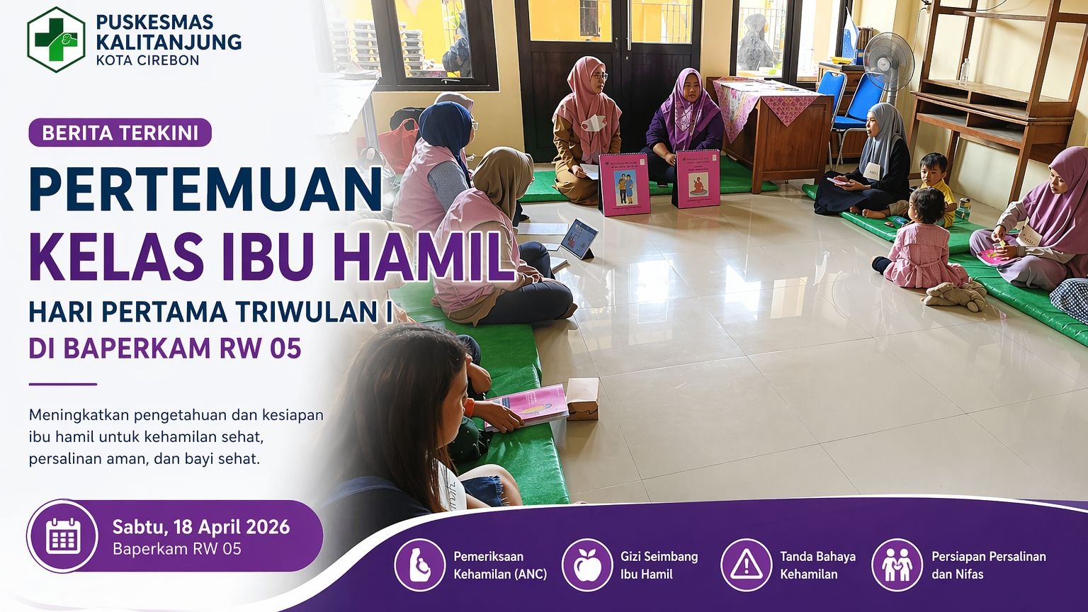 Pertemuan Kelas Ibu Hamil Hari Pertama Triwulan I di Baperkam RW 05