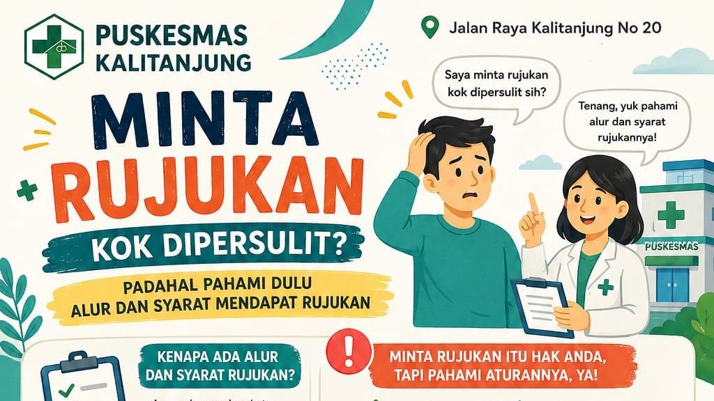 Minta Rujukan Kok Dipersulit, Pahami Dulu Alur dan Syaratnya