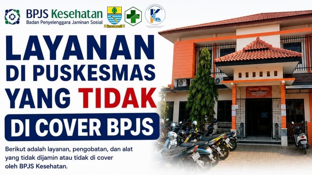 Layanan di Puskesmas yang Tidak Ditanggung BPJS Kesehatan, Apa Saja