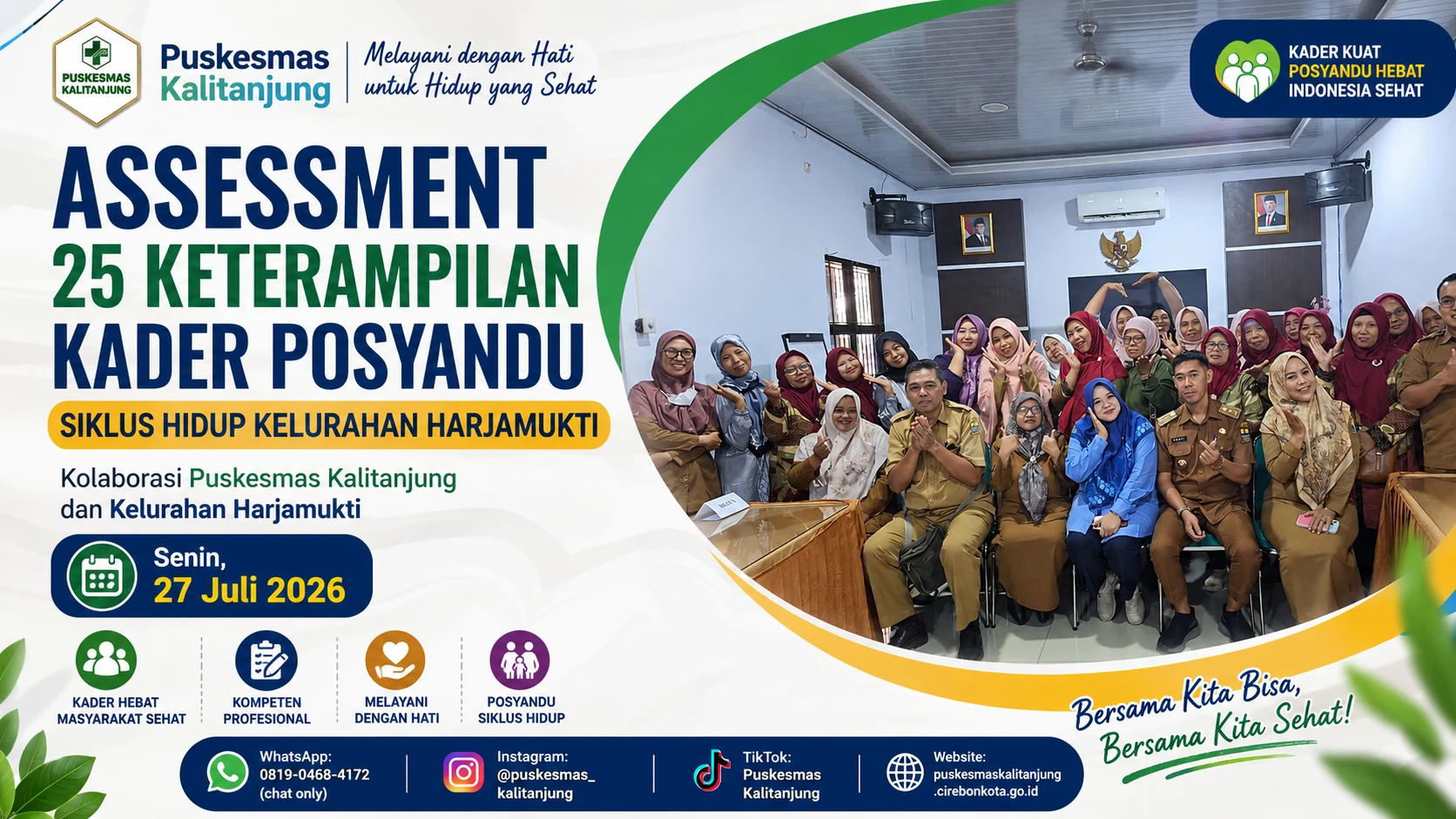 Assessment 25 Keterampilan Kader Posyandu Siklus Hidup di Kelurahan Harjamukti, Wujud Peningkatan Kompetensi Kader untuk Pelayanan yang Berkualitas