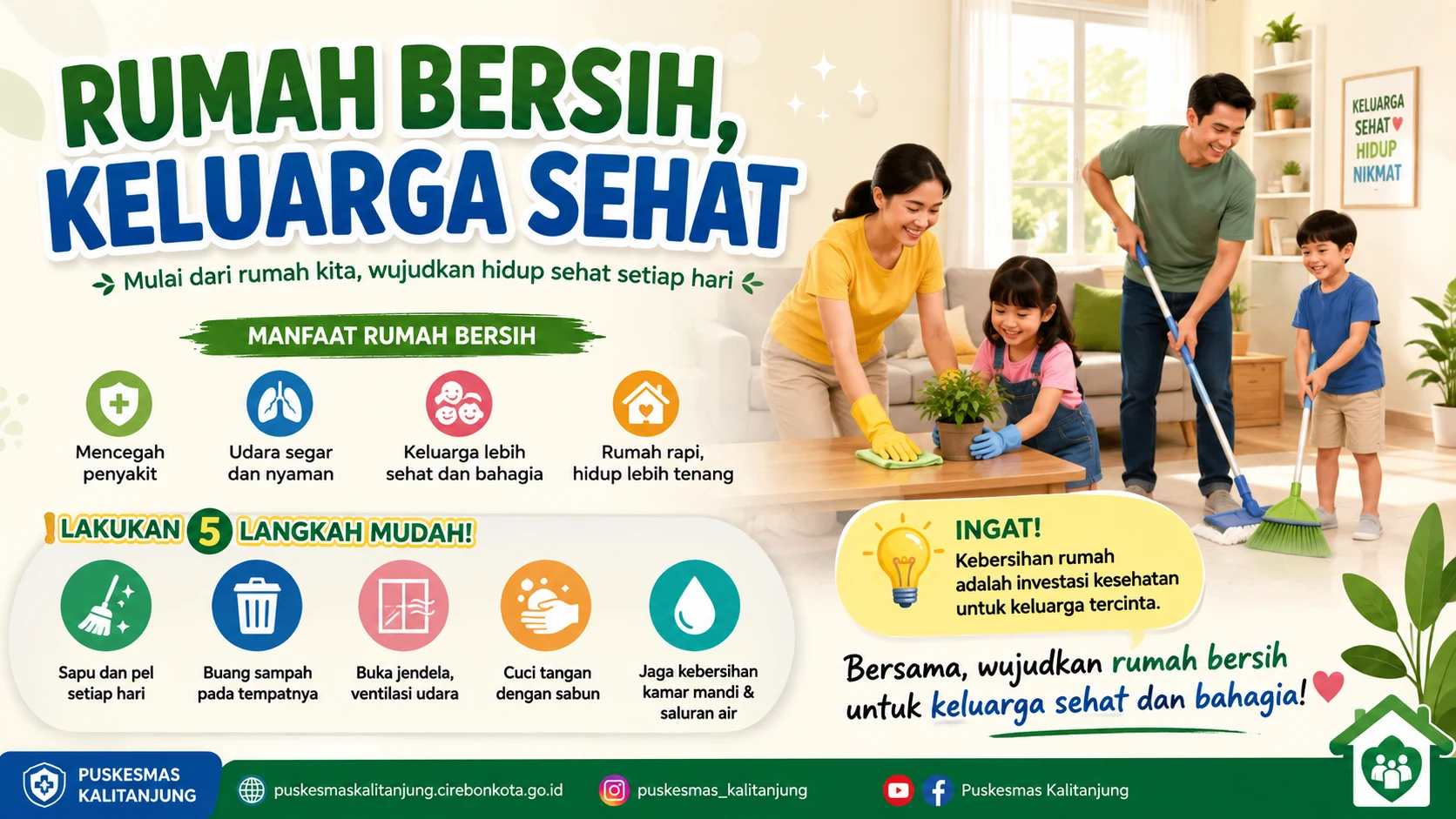Rumah Bersih, Keluarga Sehat: Awali Hidup Sehat dari Lingkungan Tempat Tinggal